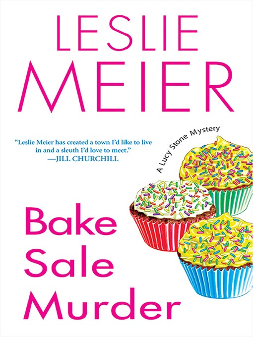 Title details for Bake Sale Murder by Leslie Meier - Wait list